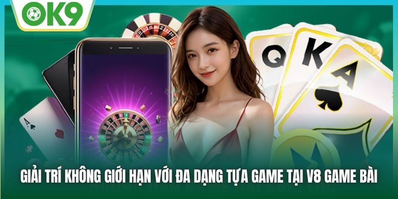 V8 Game Bài | Bùng Nổ Đam Mê - Chinh Phục Thắng Lớn 3 Giải trí không giới hạn với đa dạng tựa game tại V8 Game Bài