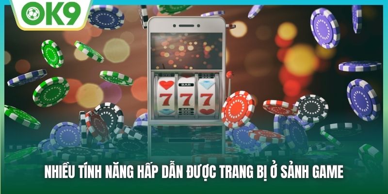 TP Game Bài | Sảnh Cược “Huyền Thoại” Trên Nền Tảng OK9 2 Nhiều tính năng hấp dẫn được trang bị ở sảnh game